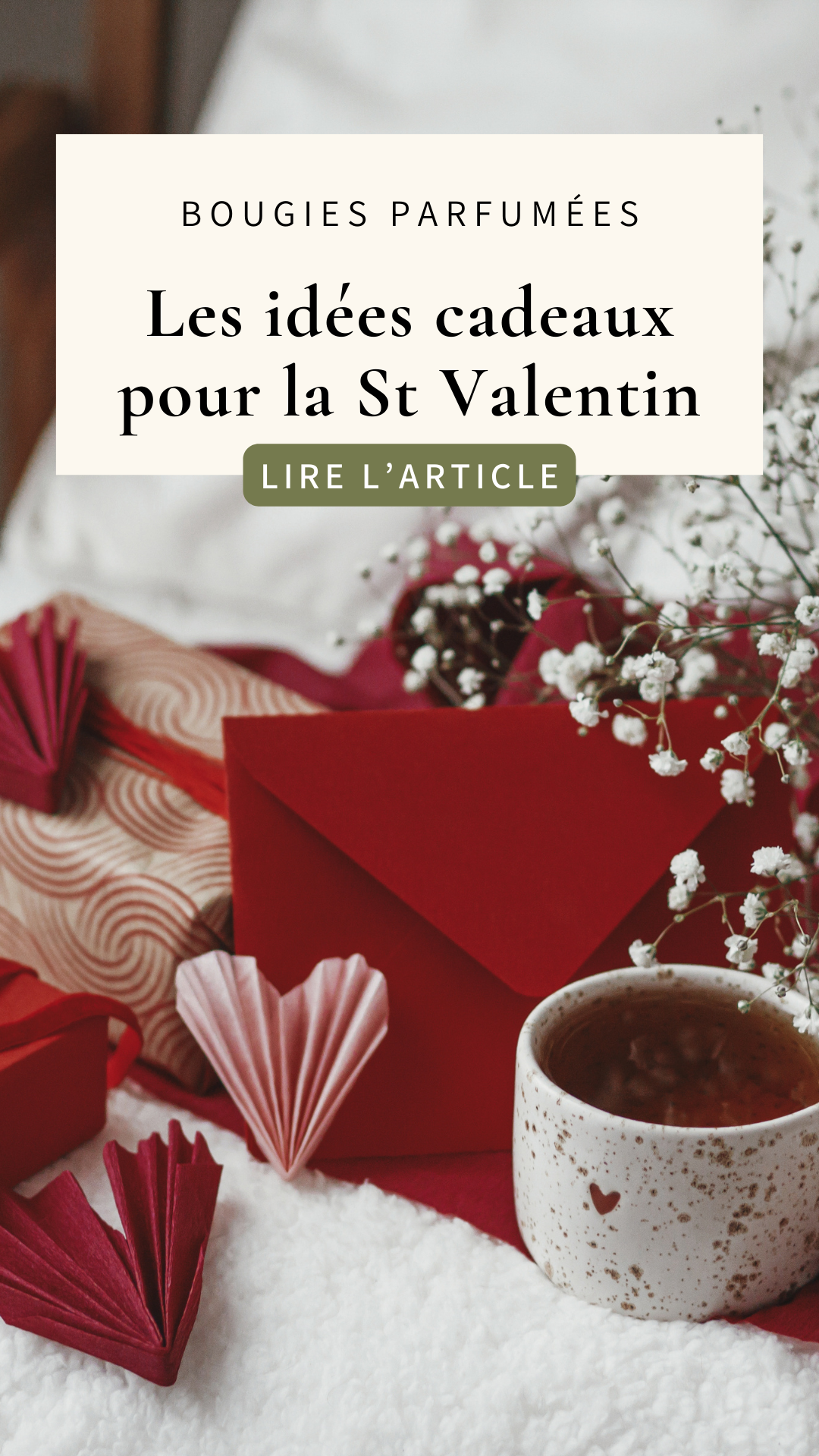 Idées cadeaux de St Valentin 